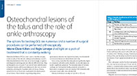 Osteochondral lesions of the talus and the role of ankle arthroscopy